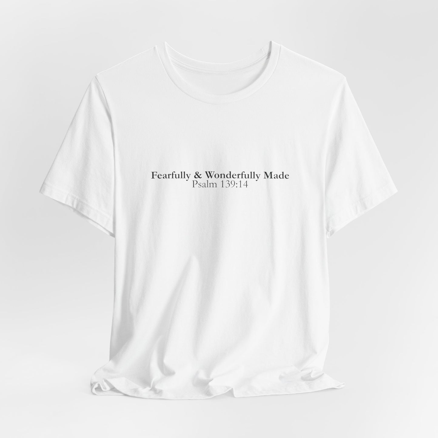 Fearfully & Wonderfully Made – Christian Minimalist T-Shirt (Psalm 139:14)
