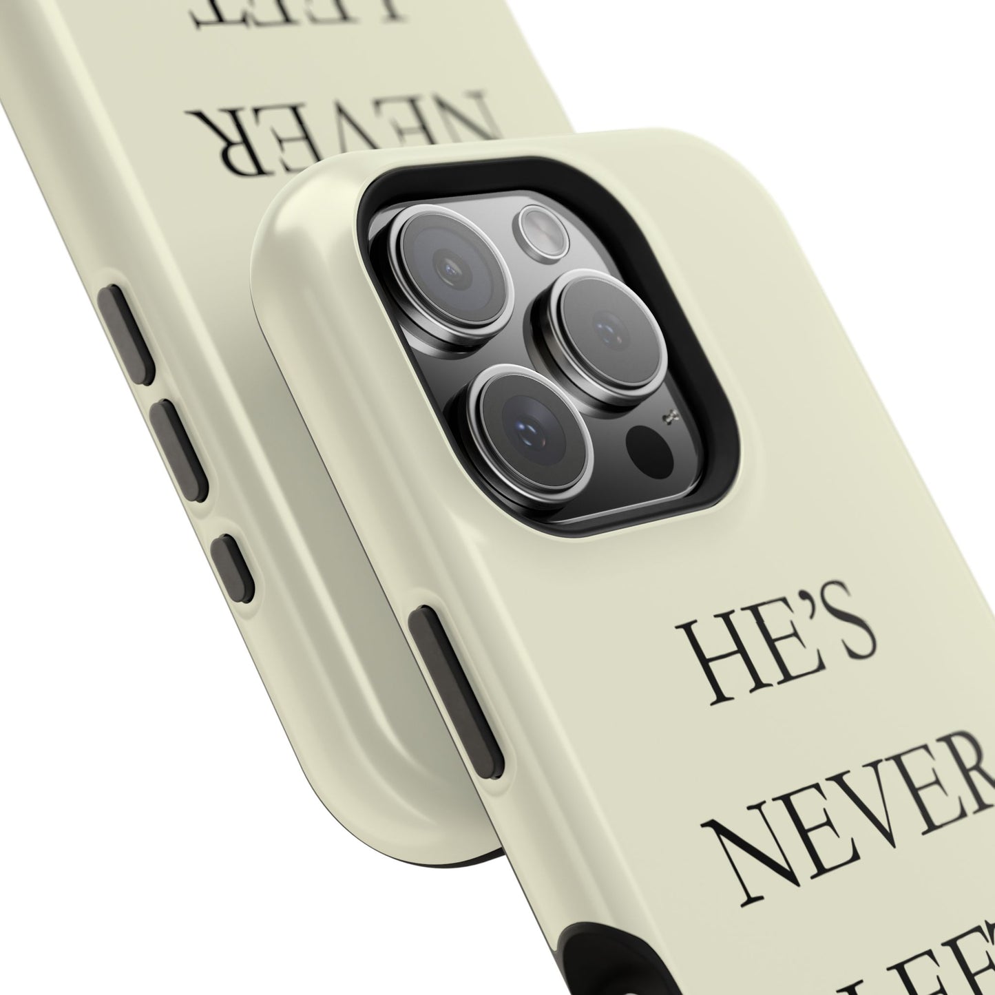 He’s Never Left You – Minimalist Christian Phone Case