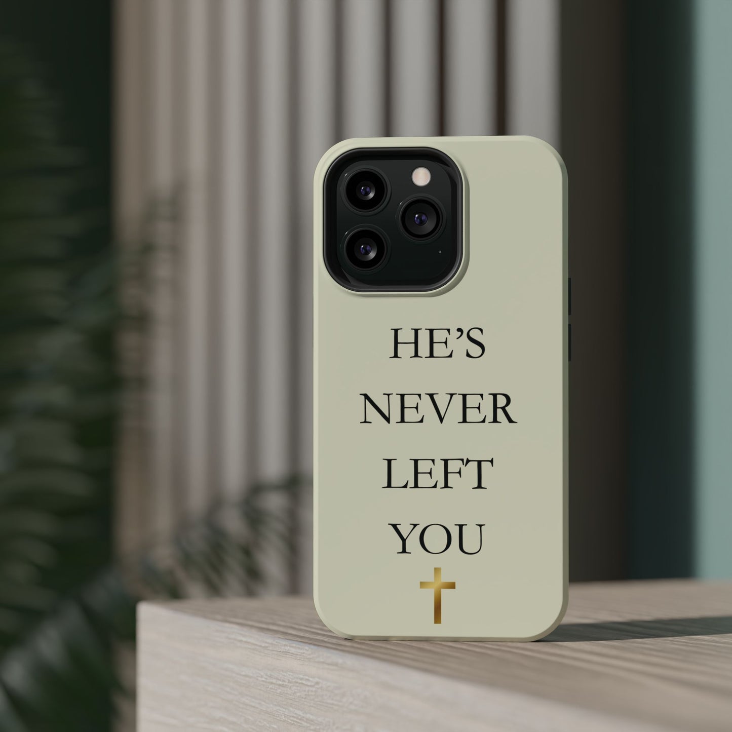 He’s Never Left You – Minimalist Christian Phone Case