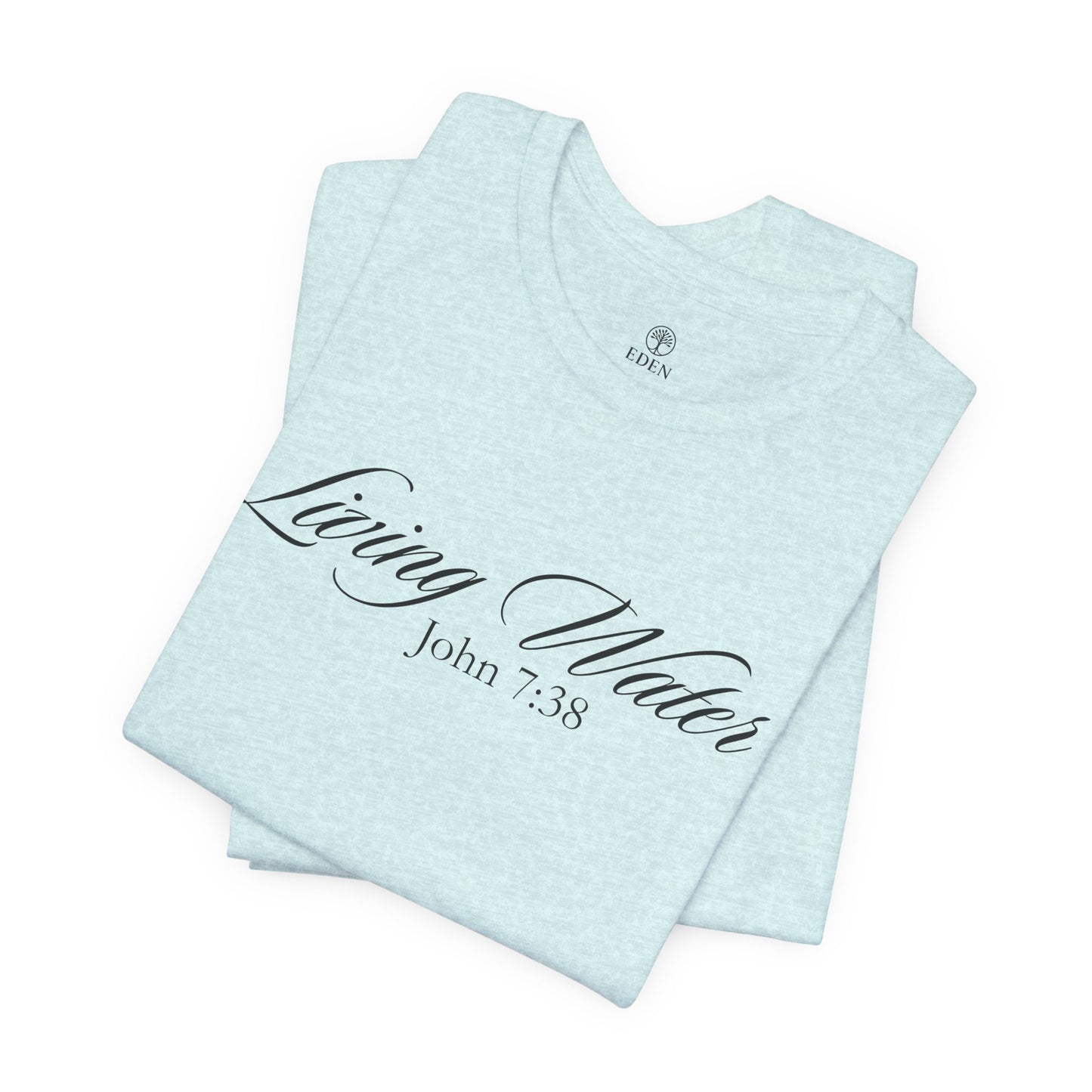 Living Water – Christian Minimalist T-Shirt (John 7:38)