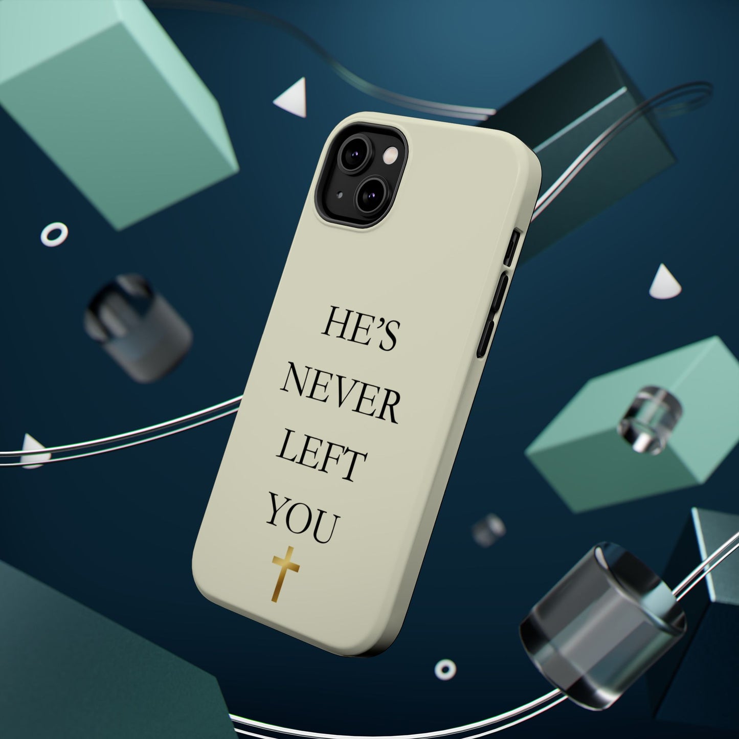 He’s Never Left You – Minimalist Christian Phone Case