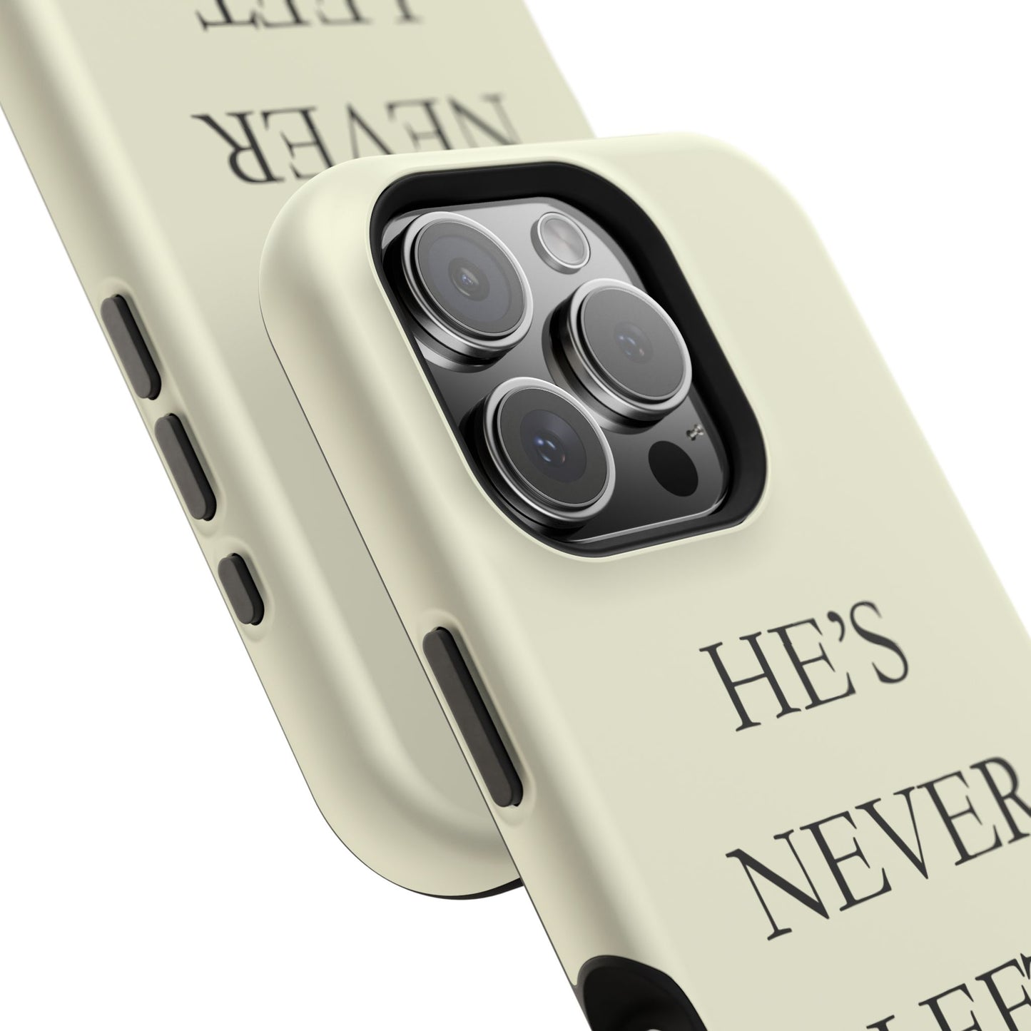 He’s Never Left You – Minimalist Christian Phone Case