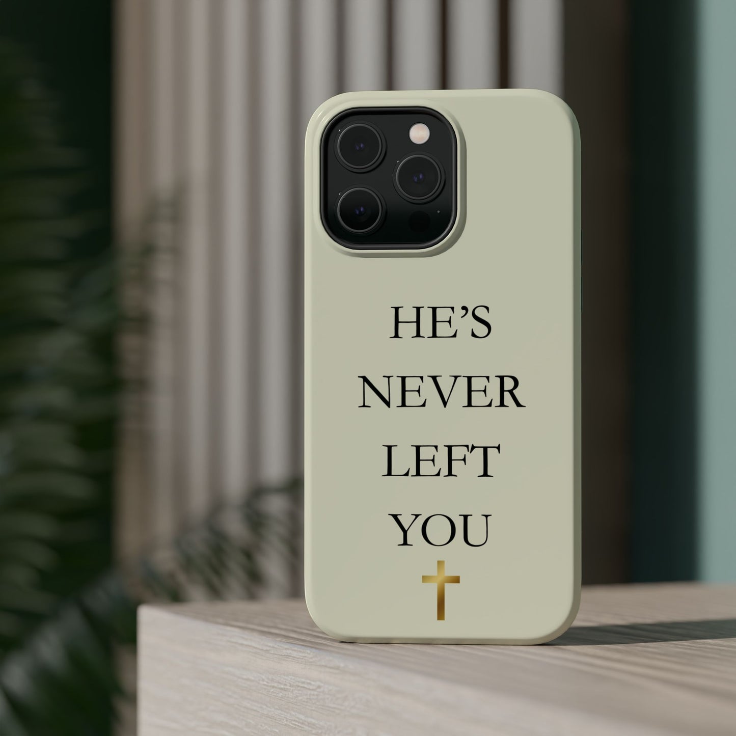 He’s Never Left You – Minimalist Christian Phone Case