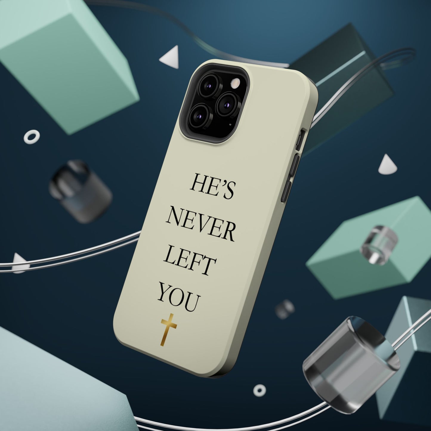 He’s Never Left You – Minimalist Christian Phone Case